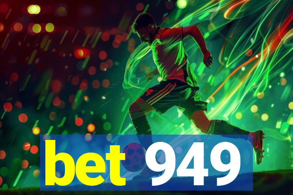 bet 949